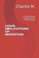 Legal Implications of Migration