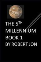 The 5th Millennium