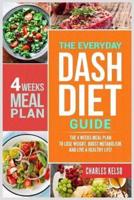 The Everyday Dash Diet Guide
