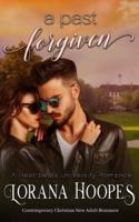 A Past Forgiven (Contemporary Christian New Adult Romance)