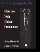 Objective Skills Clinical Examination