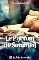 Le Parfum Du Sommeil