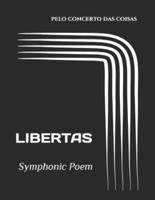 LIBERTAS - Symphonic Poem