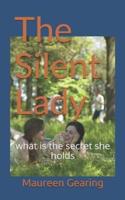 The Silent Lady