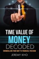 Time Value of Money Decoded