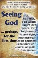 Seeing God: Perhaps For The First Time