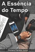 A Essência Do Tempo