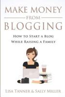 Make Money From Blogging