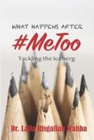 What Happens After #MeToo