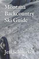 Montana Backcountry Ski Guide