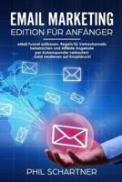 eMail Marketing - Edition Für Anfänger