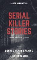 Serial Killer Stories Volume 4