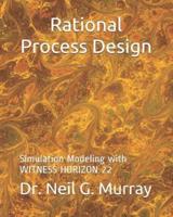 Rational Process Design