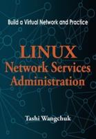 Linux Network Services Administration