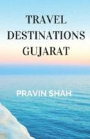 Travel Destinations Gujarat
