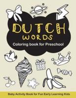 Dutch Words Coloring Book for Preschool