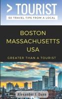 Greater Than a Tourist- Boston Massachusetts USA