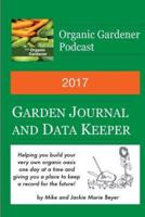 2017 Garden Journal and Data Keeper