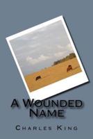 A Wounded Name