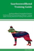 Saarlooswolfhond Training Guide Saarlooswolfhond Training Book Features