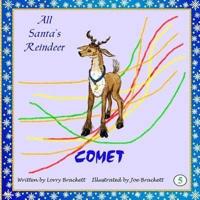 All Santa's Reindeer, Comet