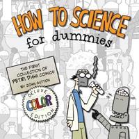 How to Science for Dummies