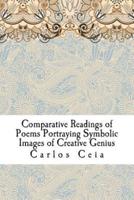 Comparative Readings of Poems Portraying Symbolic Images of Creative Genius