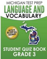 MICHIGAN TEST PREP Language & Vocabulary Student Quiz Book Grade 3