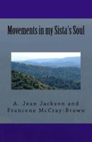 Movements in My Sista's Soul