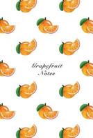 Grapefruit Notes