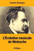 L'Évolution Musicale De Nietzsche
