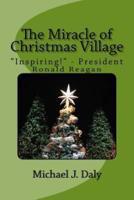 The Miracle of Christmas Village