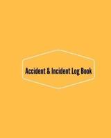 Accident & Incident Log Book