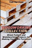 Woodworking Collection
