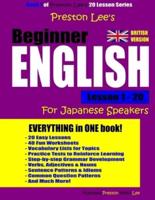 Preston Lee's Beginner English Lesson 1 - 20 For Japanese Speakers (British)