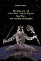 The Rise and Fall of the First Galactic Empire