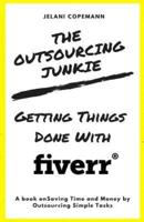 The Outsourcing Junkie