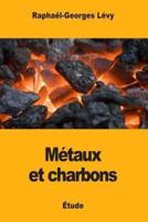 Métaux Et Charbons