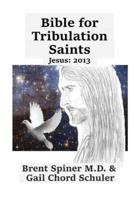 Bible for Tribulation Saints