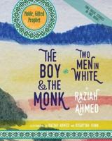 The Boy and the Monk and Two Men in White