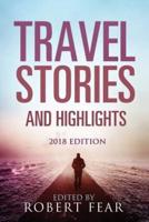 Travel Stories and Highlights