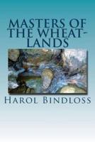 Masters of the Wheat-Lands