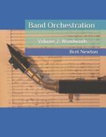 Band Orchestration - Volume 2