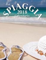 La Spiaggia 2018 Calendario (Edizione Italia)