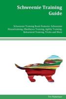 Schweenie Training Guide Schweenie Training Book Features