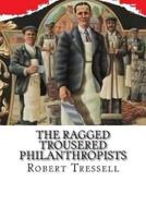 The Ragged Trousered Philanthropists