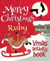 Merry Christmas Ruby - Xmas Activity Book