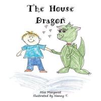The House Dragon