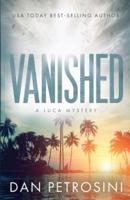 Vanished: A Luca Mystery Book 2