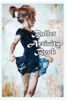 Ballet Activity Book
